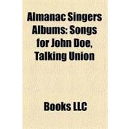 Almanac Singers Albums : Songs for John Doe, Talking Union