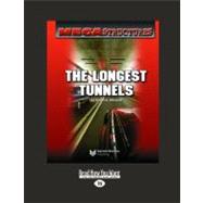 Mega Structures: the Longest Tunnels
