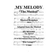 My Melody the Musical: Welcome Aboard? to an International Music and Dance Fest!? Bon Voyage!!!?