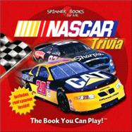 Spinner Books for Kids: Nascar Trivia: The Book You Can Play!