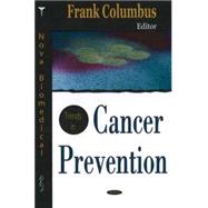 Trends in Cancer Prevention