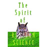 The Spirit of Russian Science