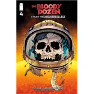 BLOODY DOZEN: A TALE OF THE SHROUDED COLLEGE #4