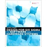 Applying Design for Six Sigma to Software and Hardware Systems (paperback)