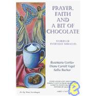 Prayer, Faith and a Bit of Chocolate
