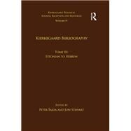 Volume 19, Tome III: Kierkegaard Bibliography: Estonian to Hebrew