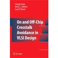 On and Off-Chip Cross-Talk Avoidance in VLSI Design