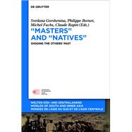 “Masters” and “Natives”