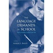 The Language Demands of School; Putting Academic English to the Test