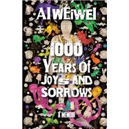 1000 Years of Joys and Sorrows A Memoir