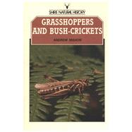 Grasshoppers and Bush-Crickets of the British