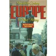 Twentieth-Century Europe : A Brief History