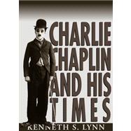 Charlie Chaplin and His Times