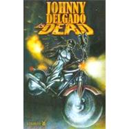 Johnny Delgado Is Dead 1