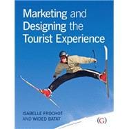 Marketing and Designing the Tourist Experience
