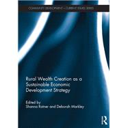 Rural Wealth Creation as a Sustainable Economic Development Strategy