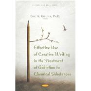 Effective Use of Creative Writing in the Treatment of Addiction to Chemical Substances