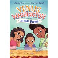 Venus Washington and the Lasagna Drama