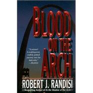 Blood on the Arch
