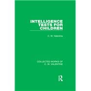 Intelligence Tests for Children