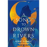 A Song to Drown Rivers