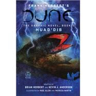 DUNE: The Graphic Novel,  Book 2: Muad’Dib
