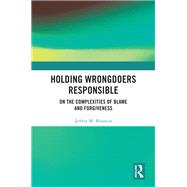 Holding Wrongdoers Responsible
