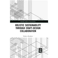Craft, Design and Sustainability in Developing Countries: Towards Holistic Sustainability Design in Enterprises