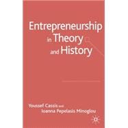 Entrepreneurship In Theory And History