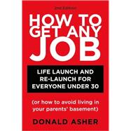 How to Get Any Job, Second Edition