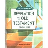 Revelation and the Old Testament Teacher Guide