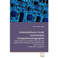 Liniendektoren in Der Technischen Computertomographie