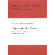 Europe on the Move The Impact of Eastern Enlargement on the European Union