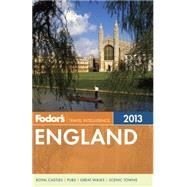 Fodor's England 2013 : With the Best of Wales,9780307929471