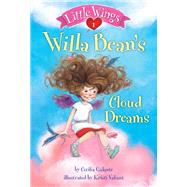 Little Wings #1: Willa Bean's Cloud Dreams