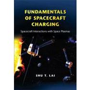 Fundamentals of Spacecraft Charging