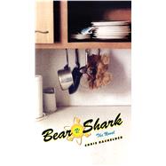 Bear v. Shark The Novel