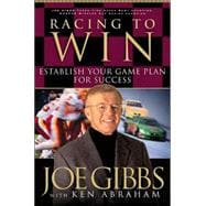 Racing to Win : Establish Your Game Plan for Success