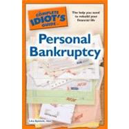 The Complete Idiot's Guide to Personal Bankruptcy
