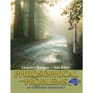 Philosophical Problems An Annotated Anthology, Reprint