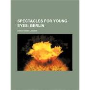 Spectacles for Young Eyes