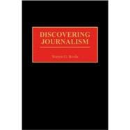 Discovering Journalism