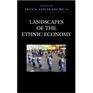 Landscapes of the Ethnic Economy