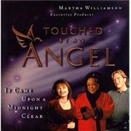 Touched by an Angel: It Came upon a Midnight Clear