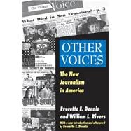 Other Voices: The New Journalism in America