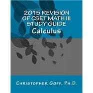 Revision of Cset Math III Calculus 2015
