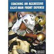 Coaching an Aggressive Eight-man Front Defense
