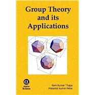 Group Theory and Its Applications