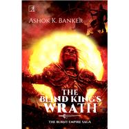 The Blind King's Wrath