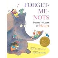 Forget-Me-Nots Poems to Learn by Heart